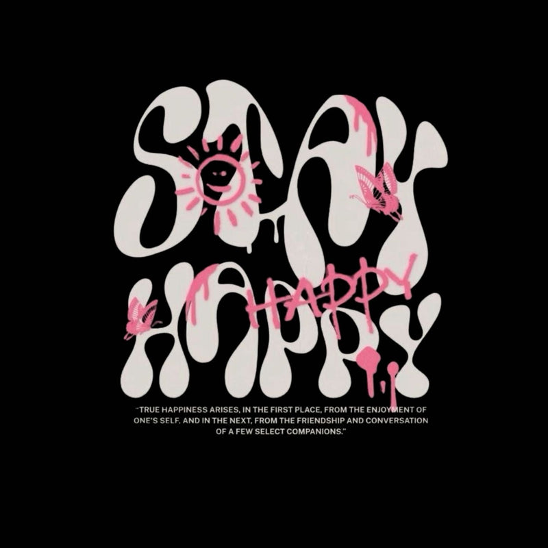 ROUND NECK | BLACK | STAY HAPPY - Teestra
