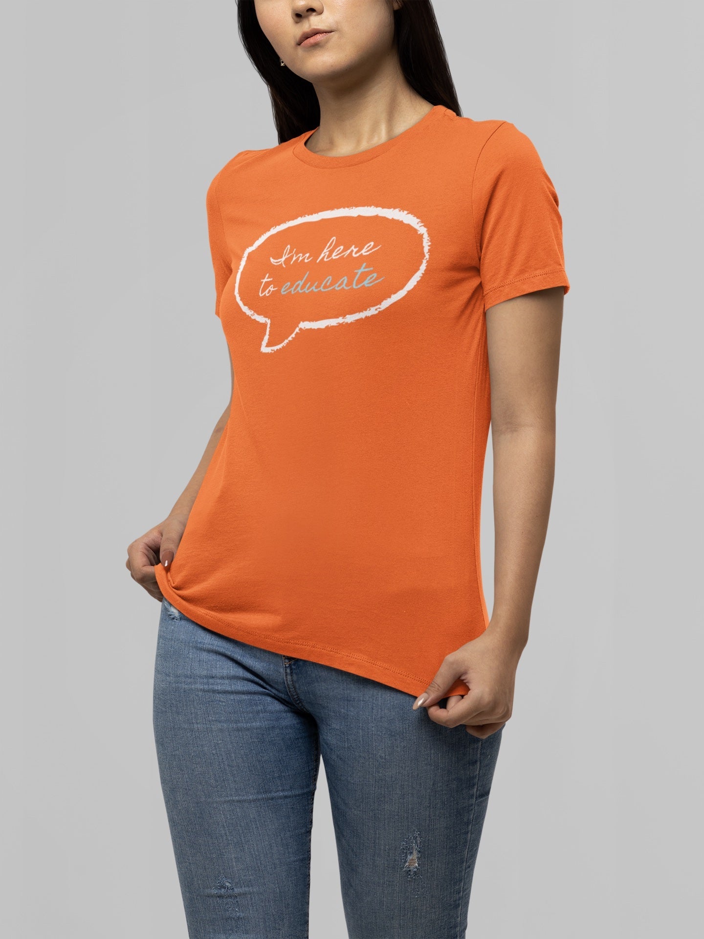IAM HERE TO EDUCATE PRINTED TSHIRT - ORANGE - Teestra
